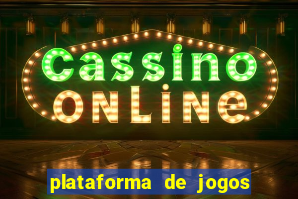 plataforma de jogos para ganhar dinheiro de verdade